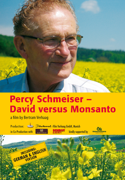 Percy Schmeiser - David versus Monsanto - Bertram Verhaag