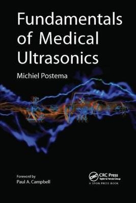 Fundamentals of Medical Ultrasonics - Michiel Postema