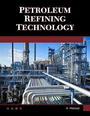 Petroleum Refining Technology - R. Prasad