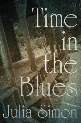 Time in the Blues - Julia Simon