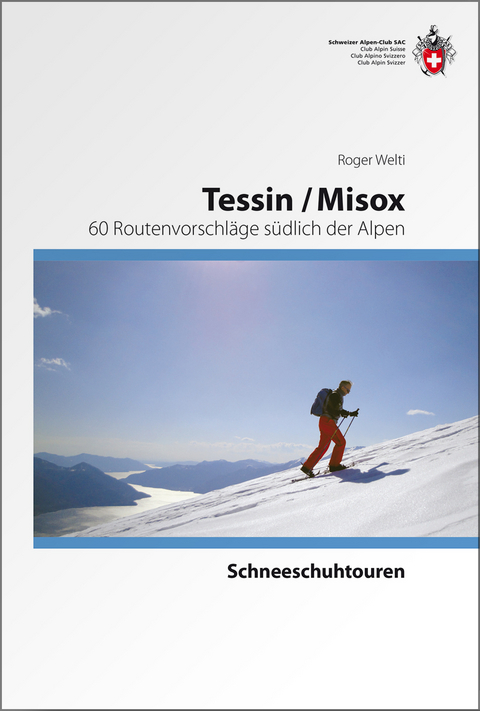 Tessin Misox - Roger Welti