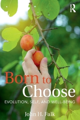 Born to Choose - John H Falk