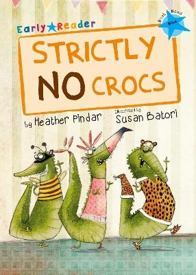 Strictly No Crocs - Heather Pindar