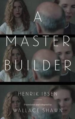 A Master Builder - Henrik Ibsen