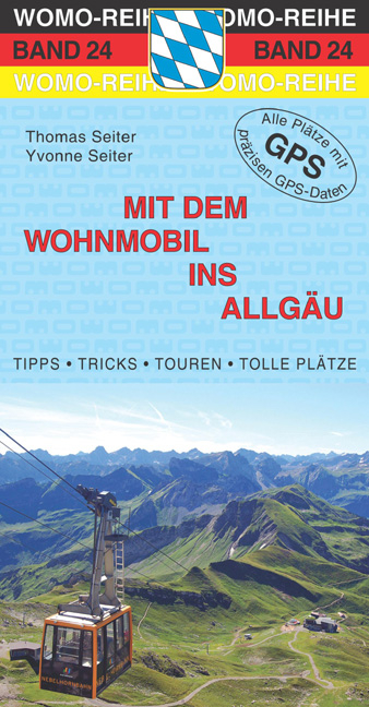 Mit dem Wohnmobil ins Allgäu - Thomas Seiter, Yvonne Seiter