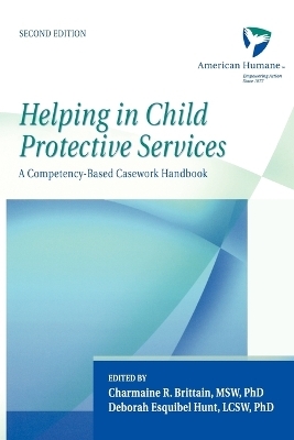 Helping in Child Protective Services -  American Humane Association