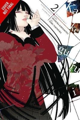 Kakegurui - Compulsive Gambler -, Vol. 2 - Homura Kawamoto