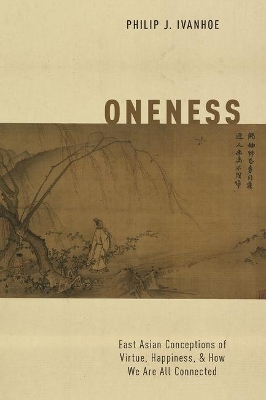 Oneness - Philip J. Ivanhoe