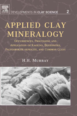 Applied Clay Mineralogy - Haydn H. Murray