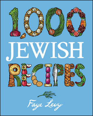 1,000 Jewish Recipes - Faye Levy