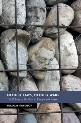 Memory Laws, Memory Wars - Nikolay Koposov