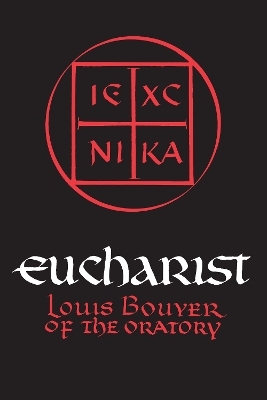 Eucharist - Louis Bouyer