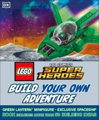 LEGO DC Comics Super Heroes Build Your Own Adventure -  Dk, Daniel Lipkowitz