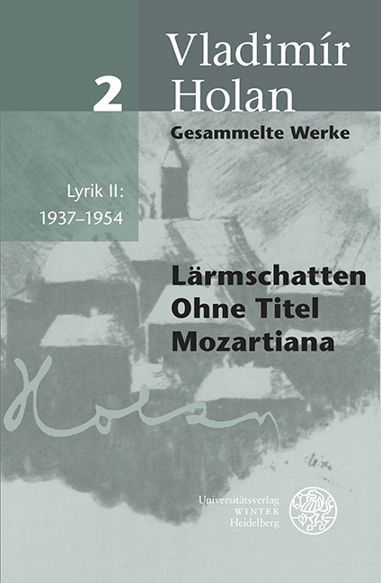 Gesammelte Werke / Lyrik II: 1937-1954 - Vladimír Holan