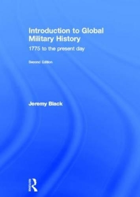 Introduction to Global Military History - Jeremy Black