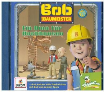 Bob, der Baumeister - Ein Dino für Hochhausen, 1 Audio-CD