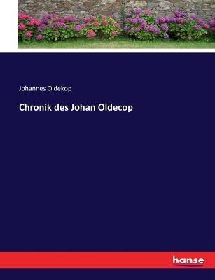 Chronik des Johan Oldecop - Johannes Oldekop