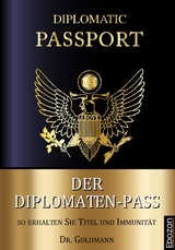 Der Diplomaten-Pass -  Dr. Goldmann