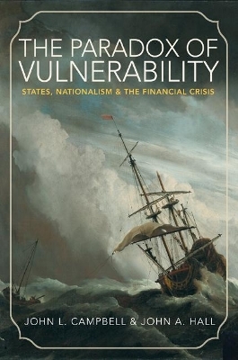 The Paradox of Vulnerability - John L. Campbell, John A. Hall