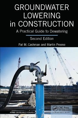 Groundwater Lowering in Construction - Pat Cashman, Martin Preene