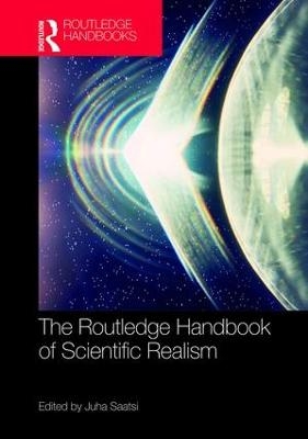 The Routledge Handbook of Scientific Realism - 