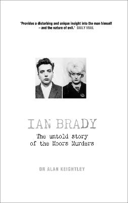 Ian Brady - Alan Keightley