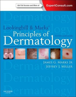 Lookingbill and Marks' Principles of Dermatology - James G. Marks, Jeffrey J. Miller