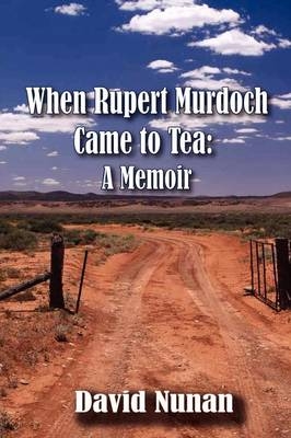 When Rupert Murdoch Came to Tea - Professor David Nunan