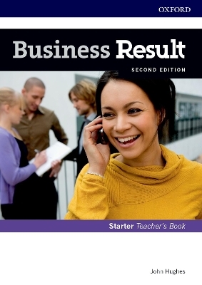 Business Result: Starter: Teacher's Book and DVD - John Hughes