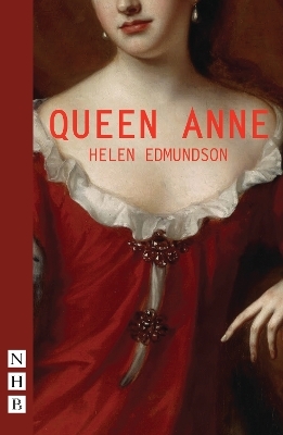 Queen Anne - Helen Edmundson