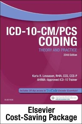 Icd-10-Cm/Pcs Coding Theory and Practice, 2018 Edition â`… Text and Workbook Package -  Lovaasen