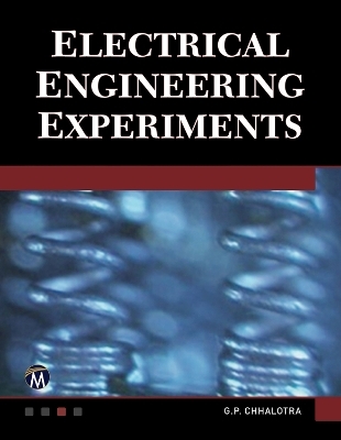 Electrical Engineering Experiments - G. P. Chhalotra