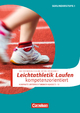 Leichtathletik: Laufen kompetenzorientiert - Jessica Baitz; Ralf Dornbusch; Claudia Liedtke