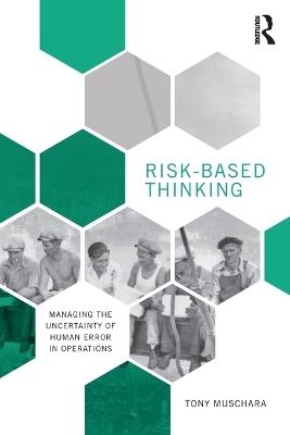 Risk-Based Thinking - Tony Muschara