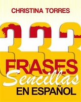 333 Frases Sencillas en Español -  Christina Torres