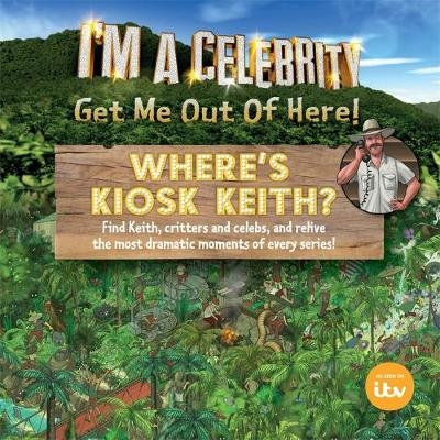 I'm a Celebrity... Where's Kiosk Keith?