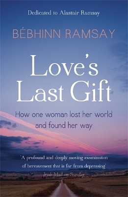 Love's Last Gift - Bebhinn Ramsay