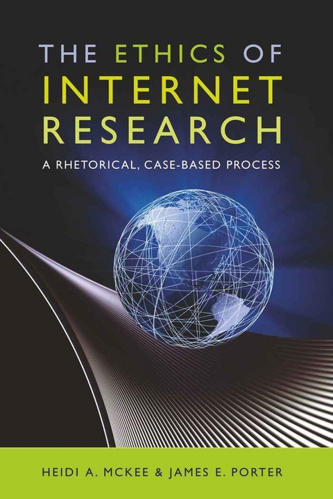 The Ethics of Internet Research - James E. Porter, Heidi McKee