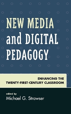New Media and Digital Pedagogy - 