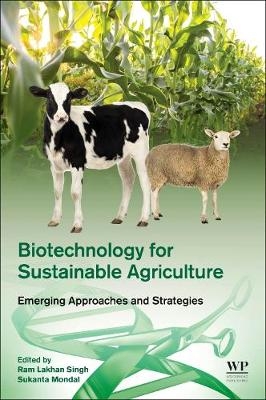 Biotechnology for Sustainable Agriculture - 