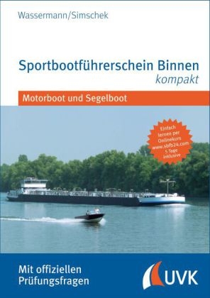 Sportbootführerschein Binnen kompakt - Nico Simschek, Matthias Wassermann