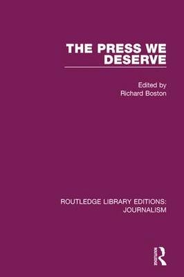 The Press We Deserve - 