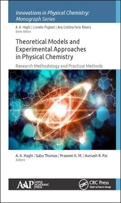 Theoretical Models and Experimental Approaches in Physical Chemistry - 