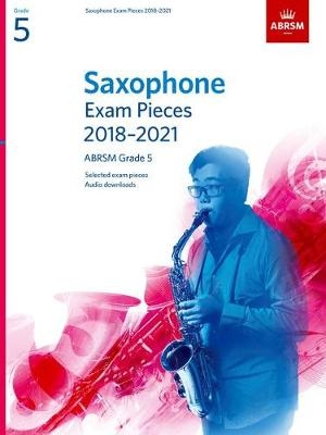 Saxophone Exam Pieces 2018-2021, ABRSM Grade 5