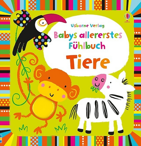 Babys allererstes Fühlbuch: Tiere - Fiona Watt