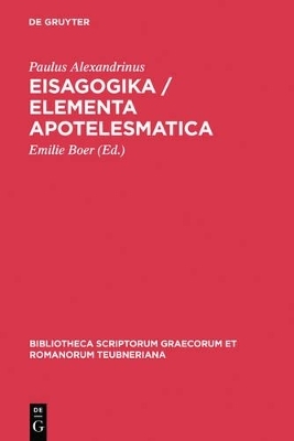 Eisagogika / Elementa apotelesmatica -  Paulus Alexandrinus