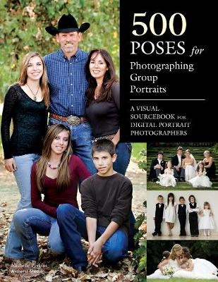500 Poses For Photographing Group Portraits - Michelle Perkins