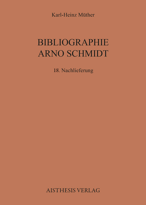 Bibliographie Arno Schmidt - Karl-Heinz Müther