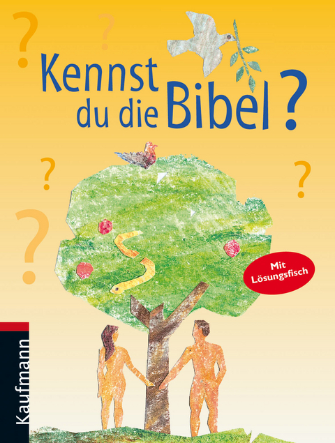 Kennst du die Bibel? - Georg Schwikart, Reinhard Abeln