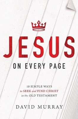 Jesus on Every Page - David Murray